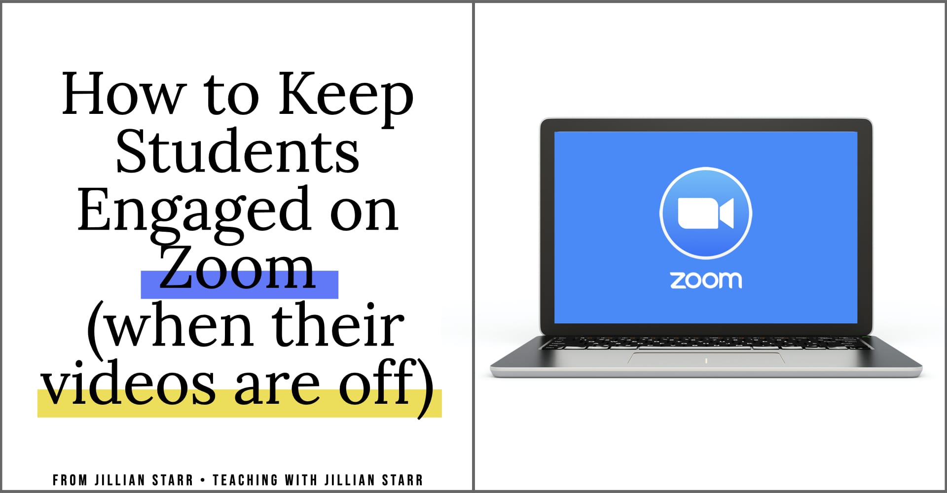 Zoom Engagement - Teaching With Jillian Starr