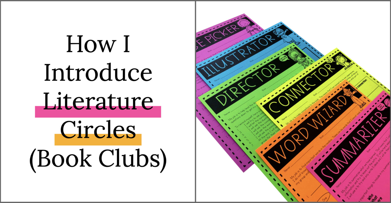 How I Introduce Literature Circles (Book Clubs) Teaching with Jillian