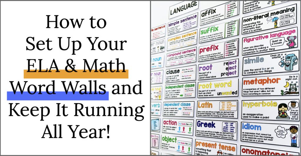 How to set up your ELA & Math word walls and keep them running all year. ELA word wall. 