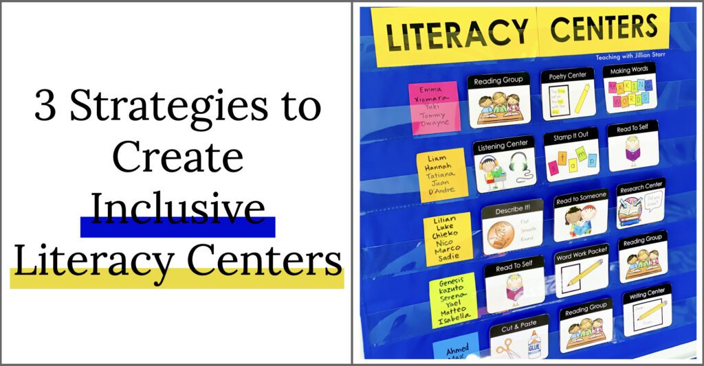 3 Strategies to Create Inclusive Literacy Centers