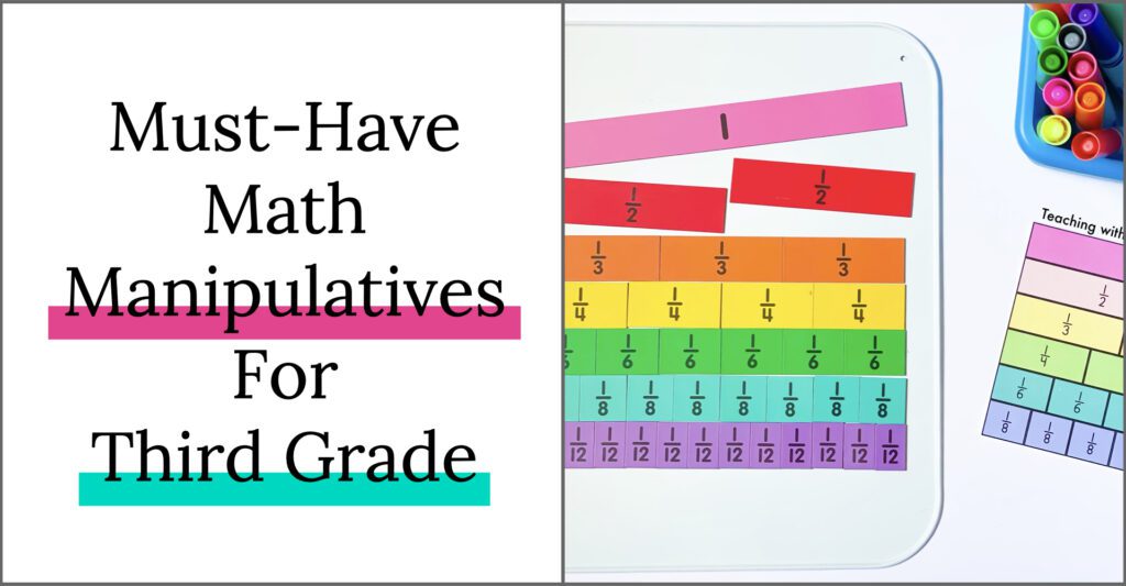Five must-have math manipulatives for third grade, fraction tiles for math centers.