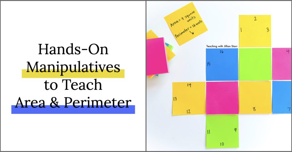 Hands-on manipulatives to teach area and perimter. Image shows square post-it notes arranged into a figure with the area and perimeter marked.