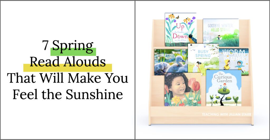 7 spring read alouds for Elementary classrooms