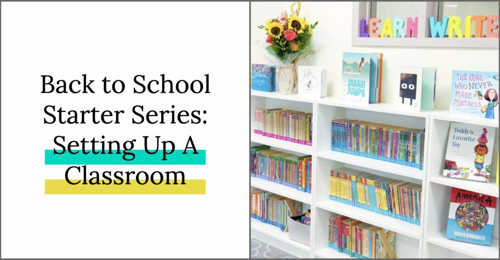 Setting up a classroom for back to school