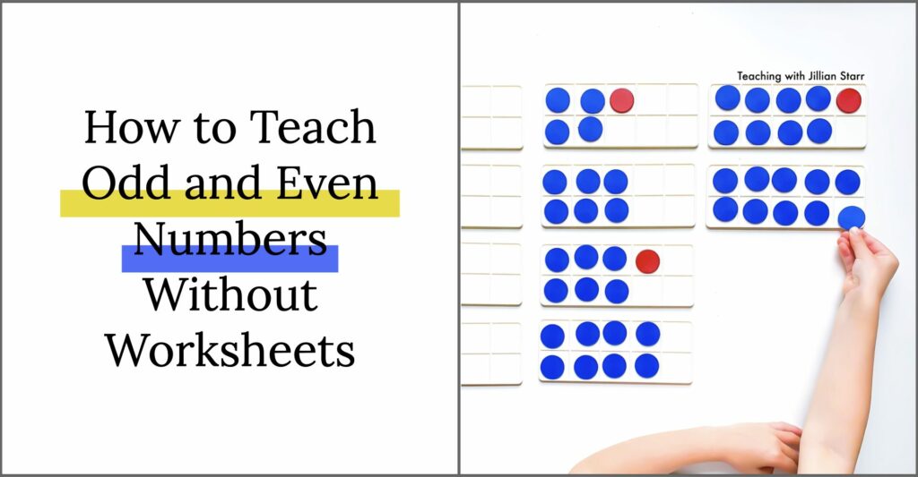 How to Teach Odd and Even Numbers without Worksheets showing a photo of odd and even numbers on ten frames