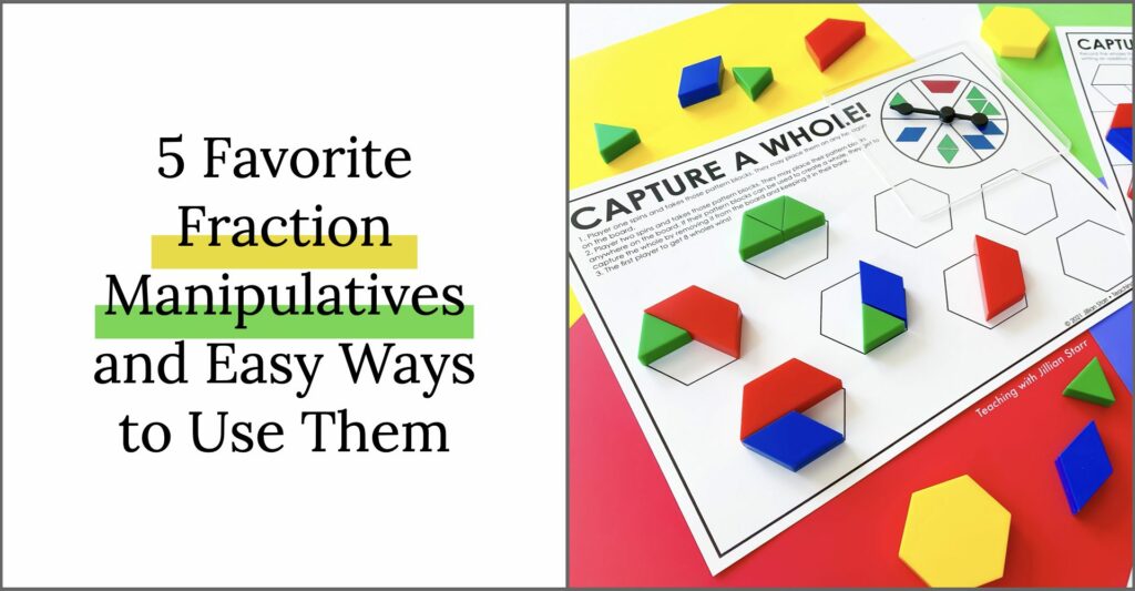 5-favorite-fraction-manipulatives-and-easy-ways-to-use-them-teaching