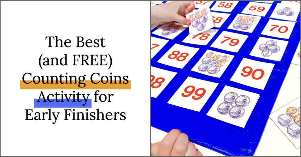 The best and FREE counting coins activity for early finishers