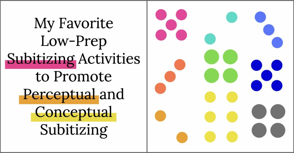 Favorite subitizing activities to promote perceptual and conceptual subitizing