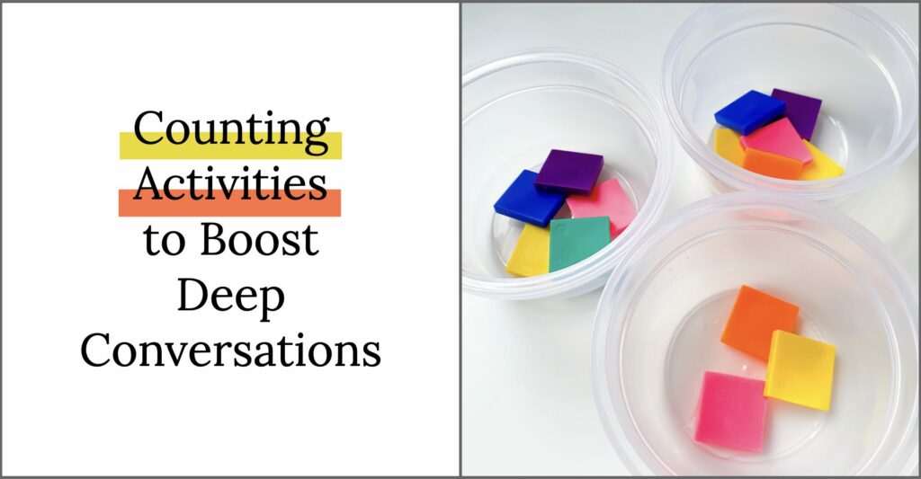 Counting Activities to boost deep conversations