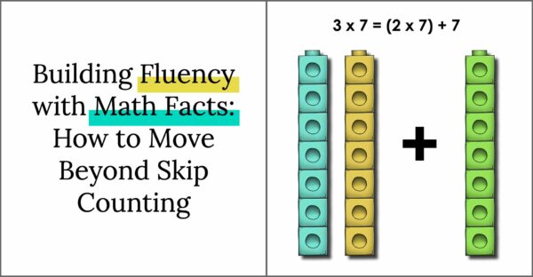 Math facts and building fluency with multiplication facts