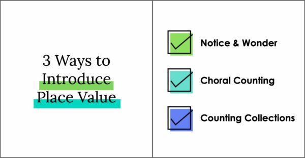 3 Ways to Introduce Place Value
