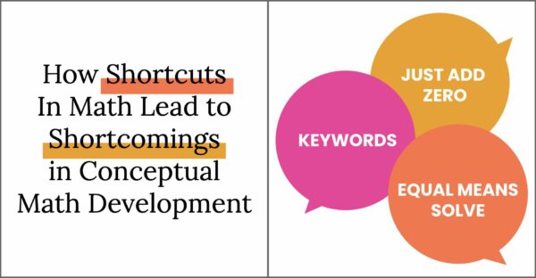 shortcuts in math and how they lead to shortcomings: also called Rules that Expire or Strategies that stop working