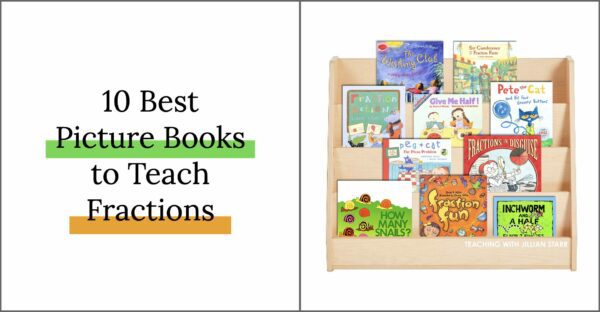 10 Best Picture Books to Teach Fractions: A list of our favorite picture books for the elementary classroom to teach math and fractions