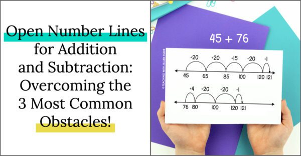 Open Number Lines for Addition and Subtraction - How to teach open number lines