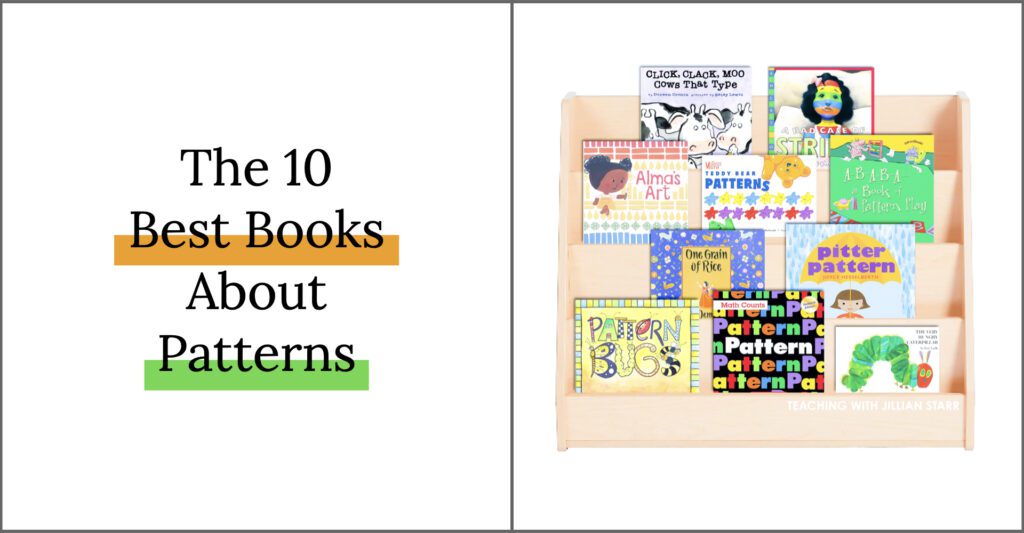 10 best books about patterns - Our favorite picture books to teach repeating patterns and growing patterns to first, second and third grade students