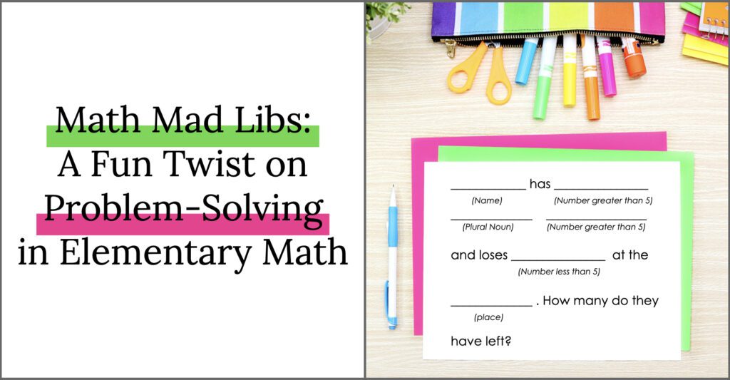 math mad libs for elementary math in 1st grade, 2nd grade, 3rd grade