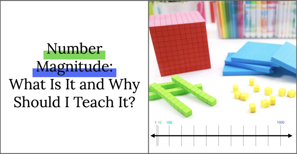 Number Magnitude- understand the relative distance between numbers and why it's so important in elementary grades